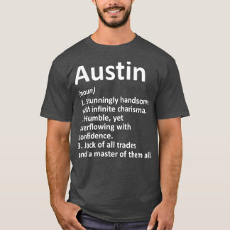 T-shirt AUSTIN Définition Nom personnalisé Drôle cadeau