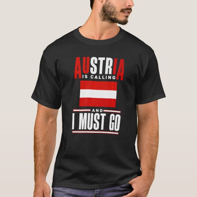 T-shirt Austria Austrian Austria Flag Austria Is Calling   (Devant)