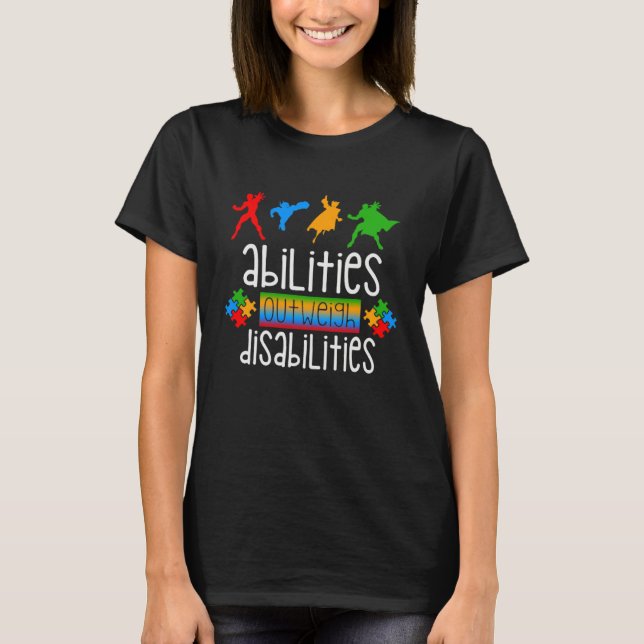 T-shirt Autism Awareness  Abilities Outweigh Disabilities  (Devant)