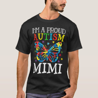 T-shirt Autism Awareness Butterfly I'm a Proud Autism Mimi