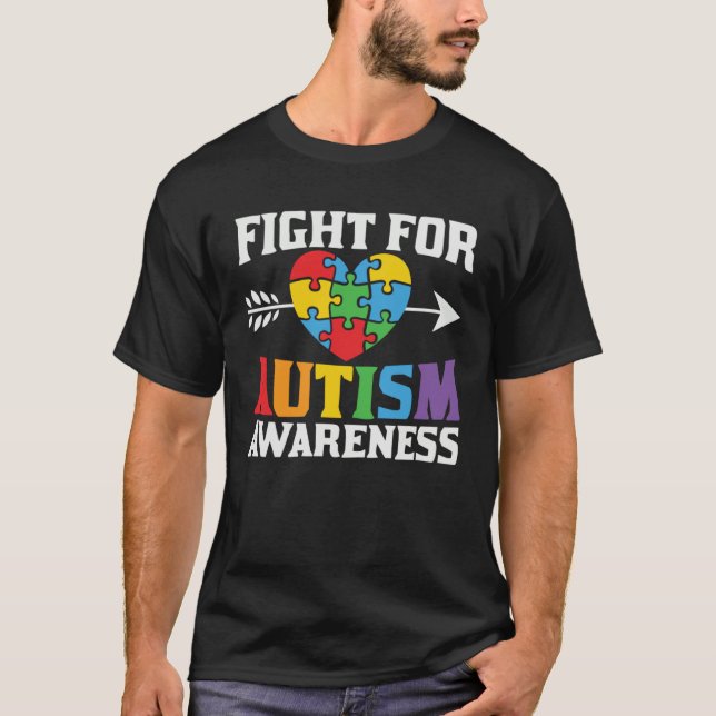 T-shirt Autism Awareness Fight For Autism Awareness Suppor (Devant)