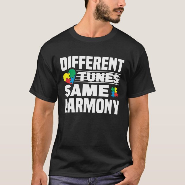 T-shirt Autism Awareness Month Different Tunes Same Harmon (Devant)