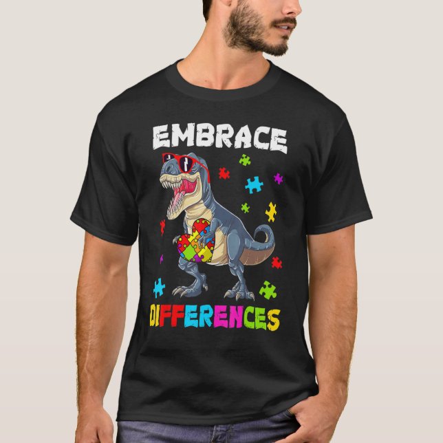 T-shirt Autism Embrace Differences Dinosaur Rex Kids Cute  (Devant)