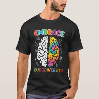 T-shirt Autism Embrace Neurodiversity Autistics Awareness