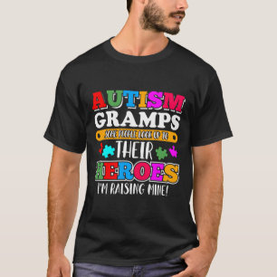 T-shirt Autism Gramps People Look Up Their Heroes Autism S