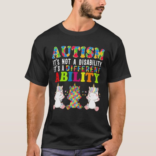 T-shirt Autism Is Not a Disability It s a Different Abilit (Devant)