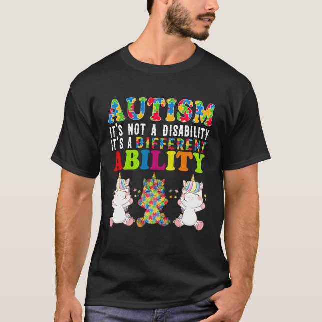 T-shirt Autism Is Not a Disability It s a Different Abilit (Devant)