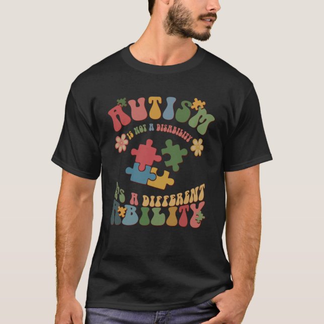 T-shirt Autism Is Not A Disability It s A Different Abilit (Devant)