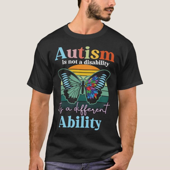 T-shirt Autism is not a Disability its a Different Ability (Devant)