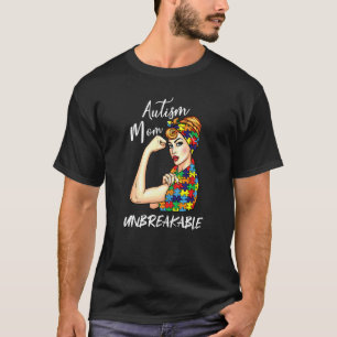 T-shirt Autism Mom Unbreakable Sensibilisation sur l'autis