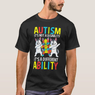 T-shirt Autisme C'est Une Capacité Différente Dabant Siber