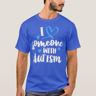T-shirt Autisme Famille J'Aime Quelqu'Un Avec Sensibilisat