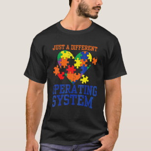 T-shirt Autisme Juste Un Système D'Exploitation Différent 