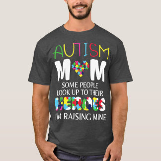 T-shirt Autisme Maman Certaines Personnes Regardent Leurs 