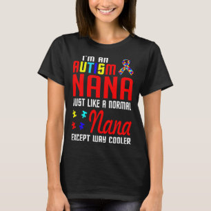 T-shirt Autisme Nana Comme Un Nana Normal Sauf Un Glacière