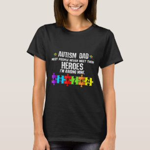 T-shirt Autisme-Papa Autiste Les Vrais Héros de l