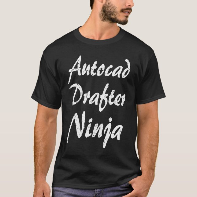 T-shirt Autocad Drafter  Job Occupation Work Title (Devant)