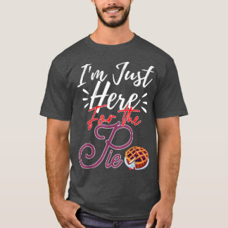 T-shirt Automne Saison D'Automne Je Suis Juste Ici Pour Pi