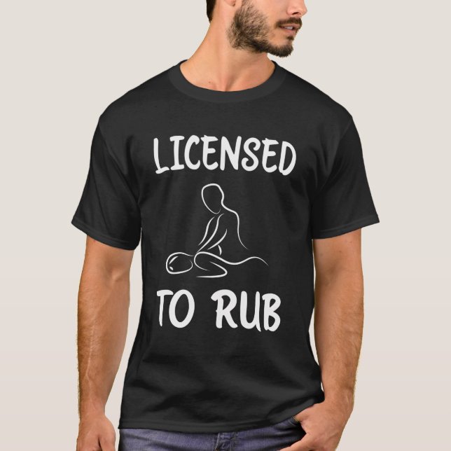 T-shirt Autorisé À Rub Funny Massage Thérapiste Lmt Therap (Devant)