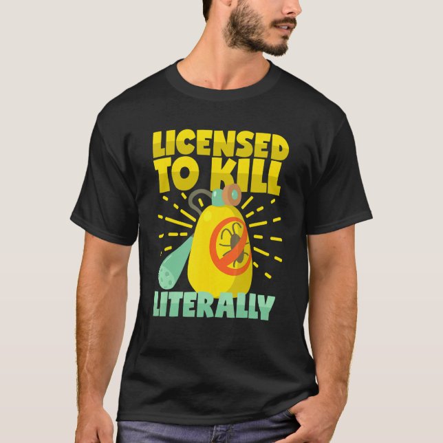 T-shirt Autorisé À Tuer Littéralement L'Exterminat De Lutt (Devant)