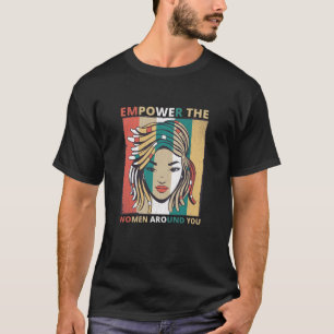 T-shirt Autour de vous, les femmes : féministes