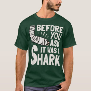 T-shirt Avant De Vous Demander C'Était Une Fracture Du Bra