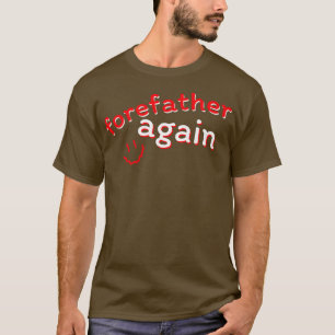 T-shirt Avant-père encore Grossesse Faire-part drôle bébé