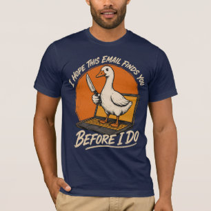 T-shirt Avant que je le fasse – Menace de courriel de l'oi