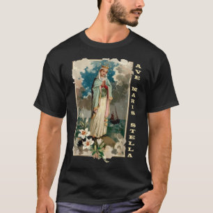 T-shirt Ave Maris Stella Lady Béni Mère Mary Latin Ca