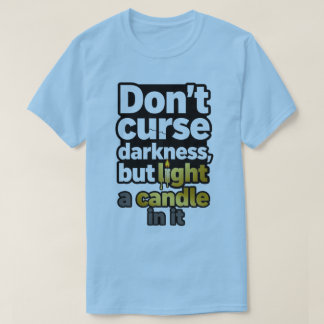 T-shirt avec citation motivante – “Ne maudissez pa