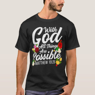 T-shirt Avec Dieu Toutes Les Choses Sont Possibles Matthie
