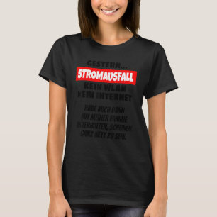 T-shirt Avec Stromausfall allemand Kein Wlan Kein Internet