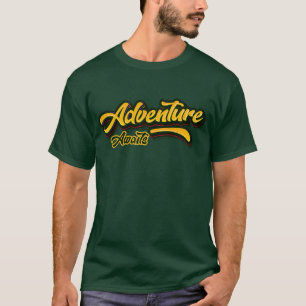T-shirt Aventure Attend Voyage