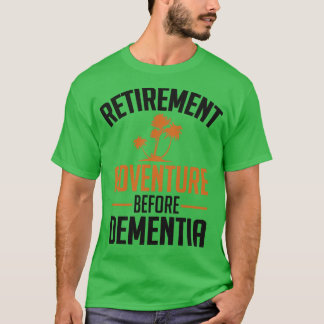 T-shirt Aventure avant la démence