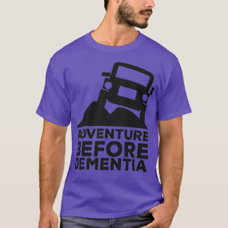 T-shirt Aventure avant la démence Découverte