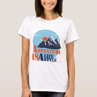 T-shirt Aventure Randonnée, Aventure est un LifeStyle