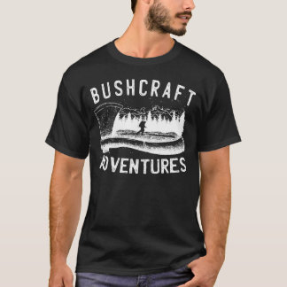 T-shirt Aventures de bushcrafterSurvie OutrCamping drôle