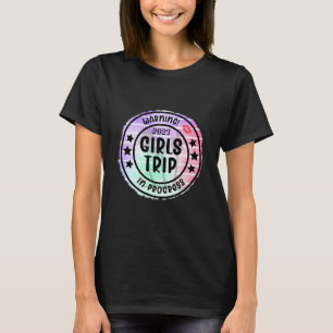 T-shirt Avertissement 2023 Voyage Des Filles En Cours