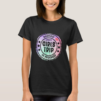 T-shirt Avertissement 2023 Voyage Des Filles En Cours