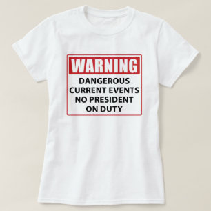 T-shirt avertissement à l'encontre d'un président de servi