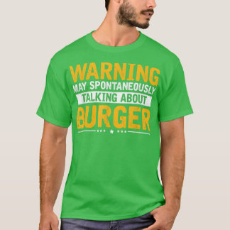 T-shirt Avertissement À Propos De Burger, Cheeseburger Lov