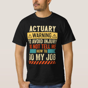 T-shirt Avertissement actuariel
