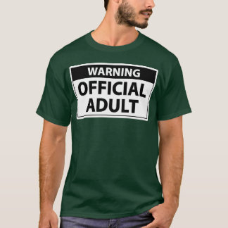 T-shirt Avertissement Adulte Officiel – Cadeau d'anniversa