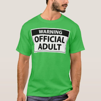 T-shirt Avertissement Adulte Officiel – Cadeau d'anniversa