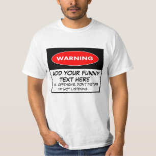 T-shirt Avertissement amusant