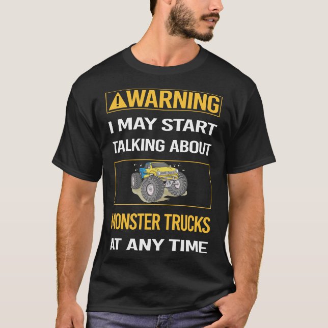 T-shirt Avertissement amusant Monster Truck Trucks (Devant)