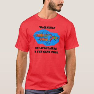 T-shirt Avertissement ! Aucuns maître nageurs dans le