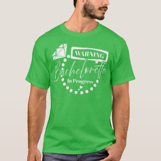 T-shirt Avertissement Bachelorette En Cours Drôle Mariée
