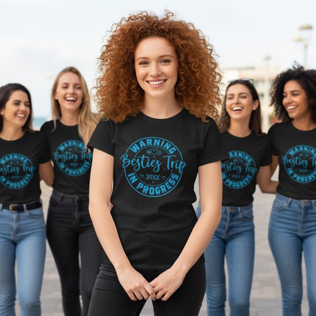 T-shirt Avertissement Besties Voyage en cours bleu sur noi (Créateur téléchargé)