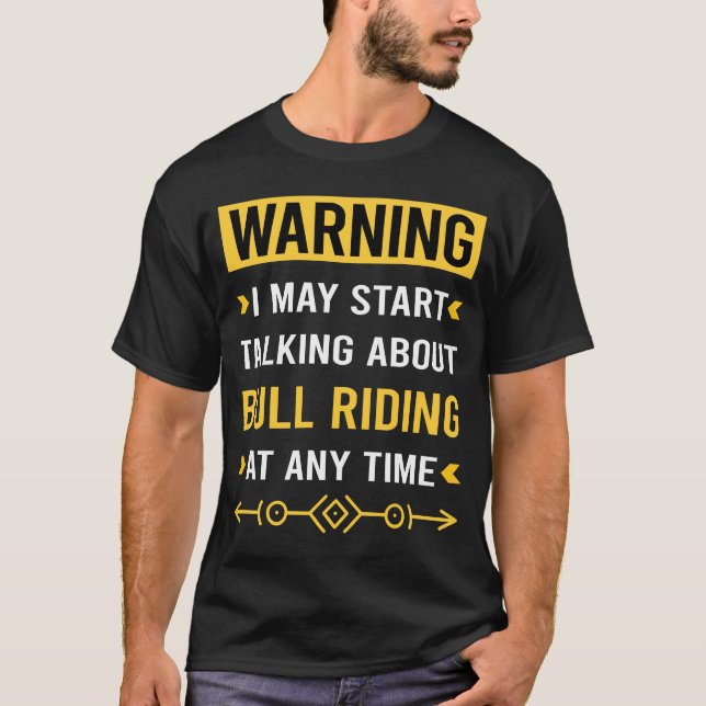 T-shirt Avertissement Bull Rider Rodeo (Devant)